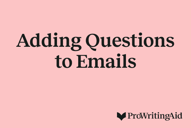 Adding Questions to Emails