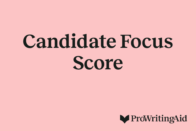 Candidate Focus Score