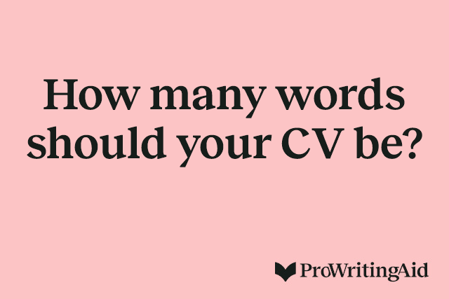 How many words should your CV be?